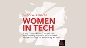 Podcast: After the Glass Breaks Special – Women in Tech