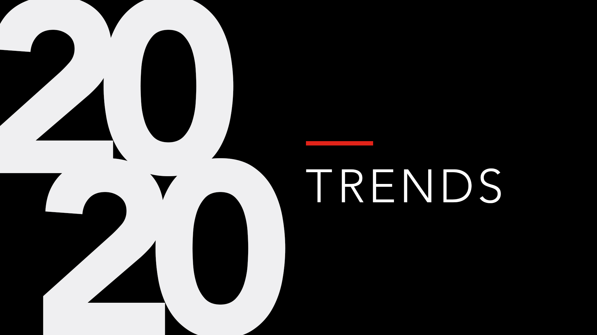 2020 Trends: The Connected Lifestyle is Here, Are You Ready?